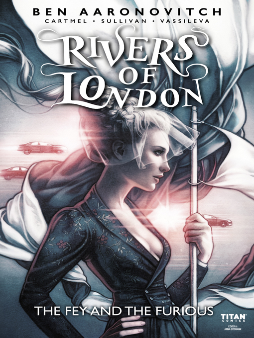 Title details for Rivers of London: The Fey and The Furious (2019), Issue 1 by Ben Aaronovitch - Available